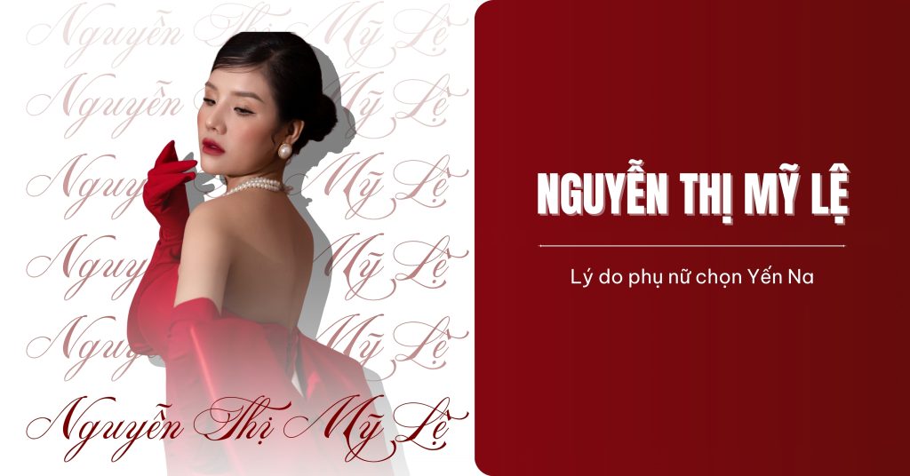 phụ nữ chọn Yến Na