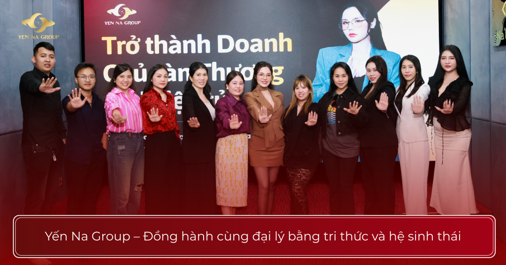 Yến Na Group triển khai khóa học “Trở thành doanh chủ sàn TMĐT” – Sau 1 tháng, nhiều đại lý bứt phá doanh số dưới sự dẫn dắt của Chủ tịch Nguyễn Thị Mỹ Lệ và đội ngũ công ty Yến Na Group – Đồng hành cùng đại lý bằng tri thức và hệ sinh thái